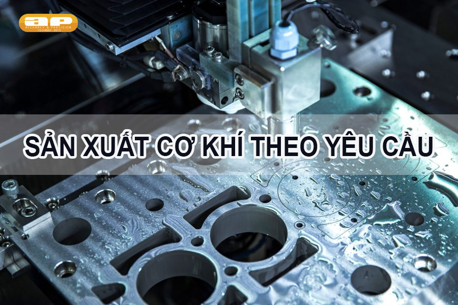 san-xuat-co-khi-theo-yeu-cau